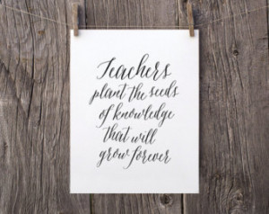... Teacher Appreciation Printable, Teachers Plant The Seeds of Knowledge