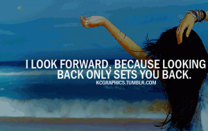 Moving Forward Moving On Quotes