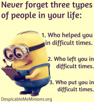 Never forget three types of people