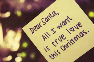 Christmas Quote : Dear santa all I want