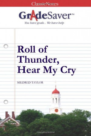Gradesaver(Tm) Classicnotes Roll Of Thunder, Hear My Cry