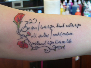 shaded red flower in this tattoo design frames on one side this quote ...