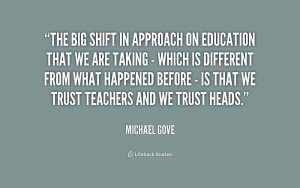 quote-Michael-Gove-the-big-shift-in-approach-on-education-181717.png