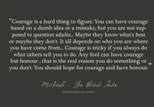 , The Blind Side Movie Quotes, Courageous Movie Quotes, Blind Side ...