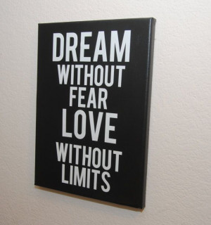 Dream without fear love without limits - custom canvas quote wall art