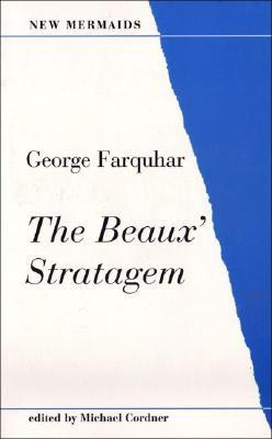 Start by marking “The Beaux' Stratagem” as Want to Read:
