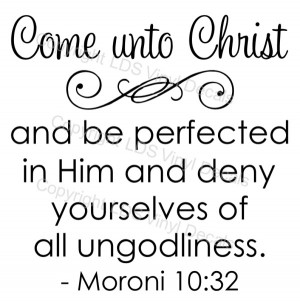 2014 YW Theme - Come unto Christ Moroni 10:32