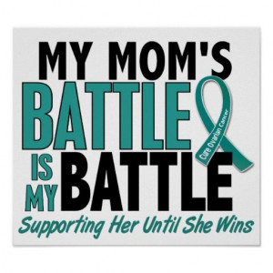 Ovarian Cancer Awareness Mom Poster
