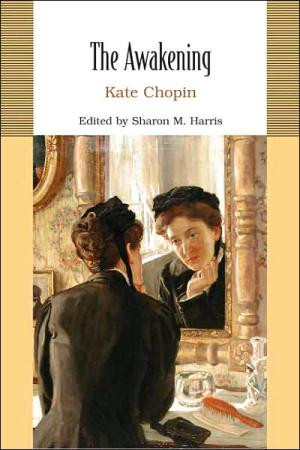The Awakening Kate Chopin - Bedford/St. Martin Books