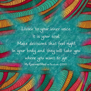 Listen to your inner voice