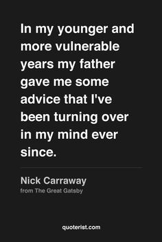 ... Nick Carraway from The Great Gatsby. #thegreatgatsby . #moviequotes #