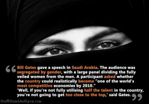 quote from Bill Gates speech in Saudi Arabia. I'm happy he ...