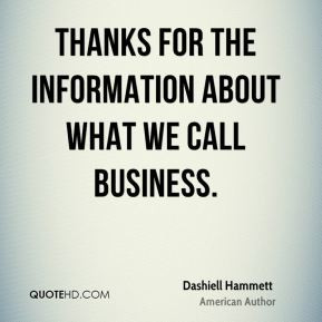 Dashiell Hammett - Thanks for the information about what we call ...
