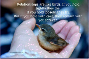 Relationships Are Like Birds…