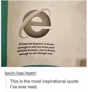 This is the most inspirational quote I've ever read