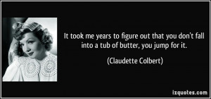 It took me years to figure out that you don't fall into a tub of ...