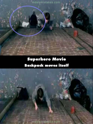 ... backpack has moved further to the left.More Superhero Movie mistakes