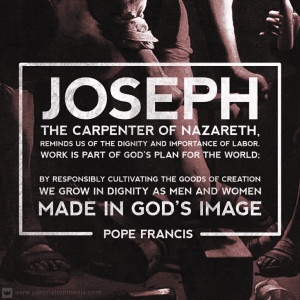 Happy Feast Day of St. Joseph the Worker!