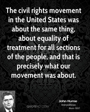 The civil rights movement in the United States was about the same ...