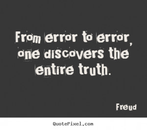 ... entire truth freud more inspirational quotes friendship quotes success