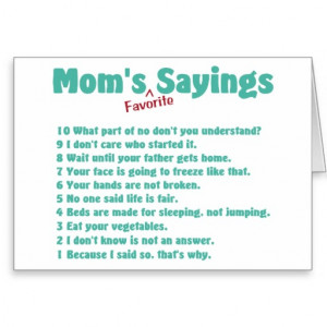 Mum's favourite sayings on gifts for her. cards