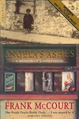 Start by marking “Angela's Ashes: A Memoir of a Childhood” as Want ...