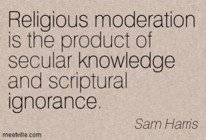 Religious Moderation Is The Product Of Secular Knowledge And ...