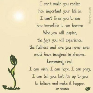 Believe and make it happen