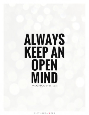 Open Minded Quotes Open Mind Quotes