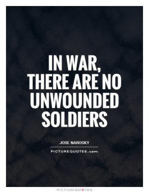 War Quotes Soldier Jose Narosky