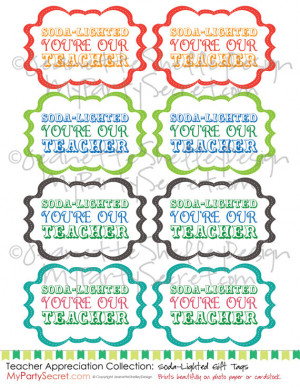 ... download... DIY Printable Teacher Appreciation Soda-Lighted Gift Tags