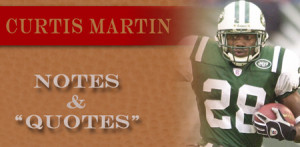Curtis Martin notes & quotes