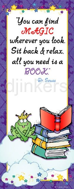 ... Seuss quote, cute bookmarks, you can find magic wherever you look