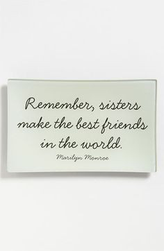 ... quotes sisters friends best friends marilyn monroe quotes quotes