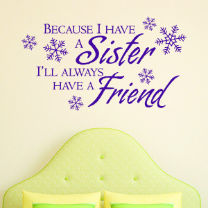 sister friend snowflake wall quotes decal sisters are the best