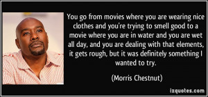 you're trying to smell good to a movie where you are in water and you ...