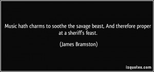 ... beast, And therefore proper at a sheriff's feast. - James Bramston