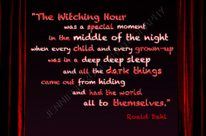 Roald Dahl Witching Hour Goth Quote Art 5x7 Framed Inspirational Print ...