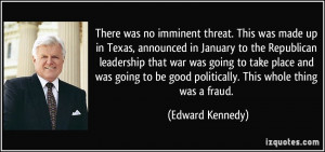 in Texas, announced in January to the Republican leadership that war ...