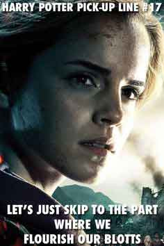 Funny Dirty Harry Potter Pick Up Lines - Pickuplinesworld