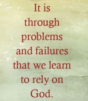 Learning to rely on God
