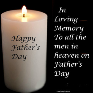 Heaven Quotes For Dad Fathers in heaven