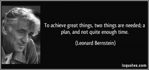To achieve great things, two things are needed; a plan, and not quite ...