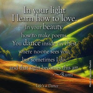Rumi Quotes Dance Rumi, life's a dance