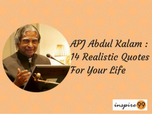 Apj abdul kalam 14 realistic quotes