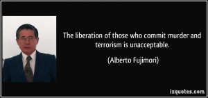 The liberation of those who commit murder and terrorism is ...