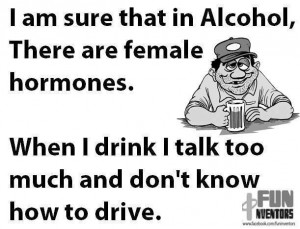 Anyways, here is Another Funny Quote on Drinking and driving - LOL !