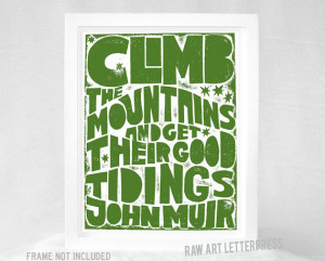 Climb the Mountains John Muir inspirational quote Graduation