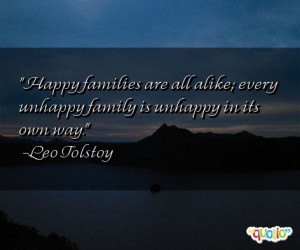 Happy families are all alike ; every unhappy family is unhappy in its ...