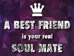 best friend is your real soulmate unknown quotes added by better off ...